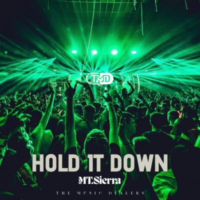 Mt.-Sierra-Hold-It-Down-TMD-Artwork-696x696